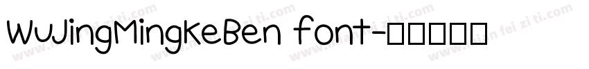 WuJingMingKeBen font字体转换